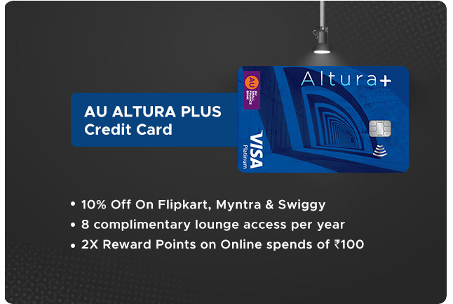 AU Altura Plus Credit Card – Enjoy the limitless spending and wide variety of benefits!