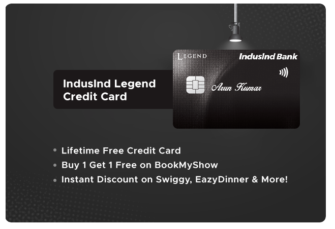 IndusInd Legend Credit Card – Experience the best of travel, dining and shopping!